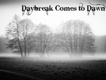 Daybreak Comes To Dawn