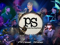 PS Dump Your Boyfriend (A.K.A. Pfreak Show)