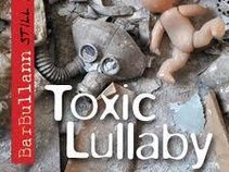 Toxic Lullaby