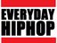 EveryDayHipHop (Artist)