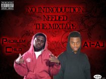 Problem Child & A1-AJ