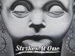 Strikes At One