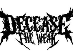 Image for Decease The Weak