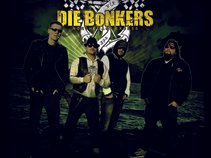 DIE BoNKERS