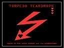 Torpedo Teardrops