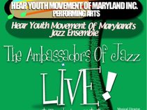 Hear Youth Movement Of Maryland's Jazz Ensemble - The Ambassadors Of Jazz