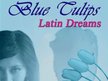 Blue Tulip