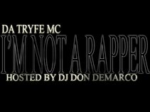 DA TRYFE MC