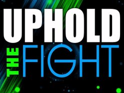 Image for Uphold The Fight