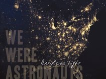 We Were Astronauts