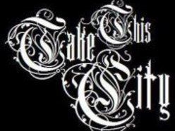 Image for Take This City