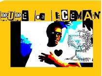 DUDE da ICEMAN