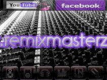 REMIXMASTERZ
