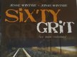 Sixty Grit