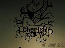 CHERISH