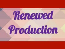 Renewed Production