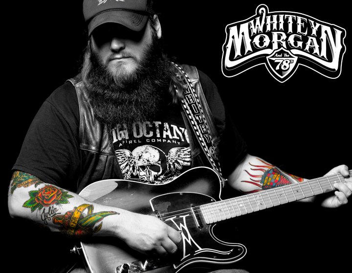 Whitey Morgan and the 78 s ReverbNation