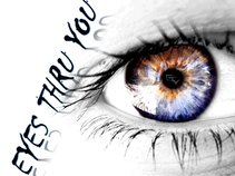 Eyes Thru You