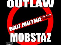 OUTLAW MOBSTAZ