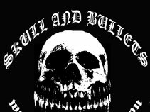 SKULL AND BULLETS