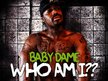 BABY DAME