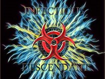 INFECTIOUS DESCENDANT