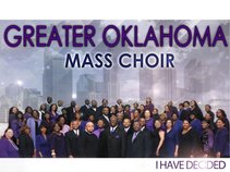 THE GREATER OKLAHOMA MASS CHOIR