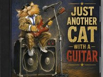 Just Another Cat With A Guitar