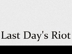 Last Day's Riot Productions