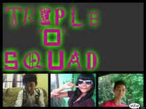 TRIPLE  'O'  SQUAD
