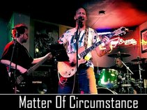 Matter of Circumstance
