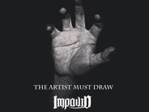 The Artist Must Draw