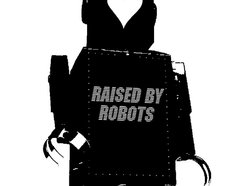 Raised By Robots