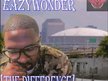 B EAzY A/k/a Eazywonder