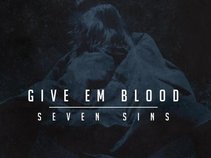 GIVE EM BLOOD