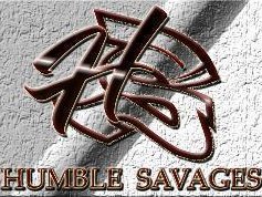 HUMBLE SAVAGES