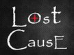 Lost Cause