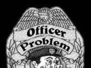 Officer Problem