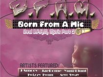 B.F.A.M (Born From A Mic)