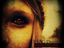 EVAC Denied