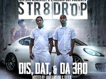 Str8 Drop