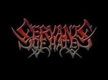 SERVANTS OF HATE