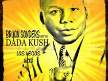 BRYAN SANDERS and the DADA KUSH