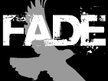 Fade