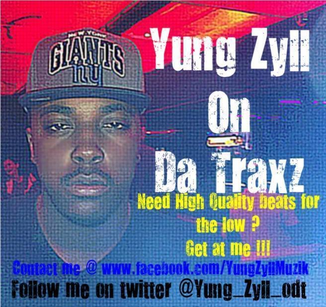 Yung Zyll on da TraXz | ReverbNation