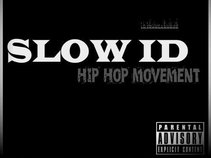 Slow ID