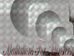 Meditations For Monsters