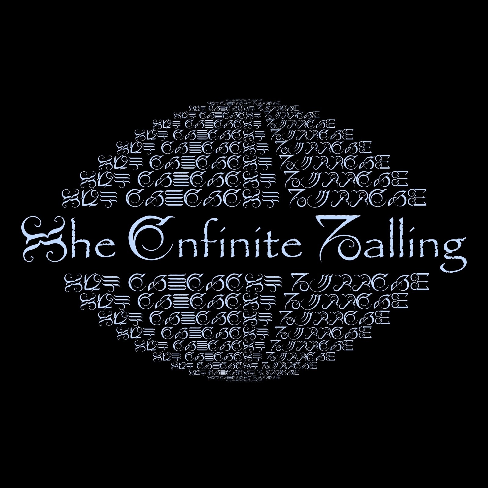The Infinite Calling | ReverbNation