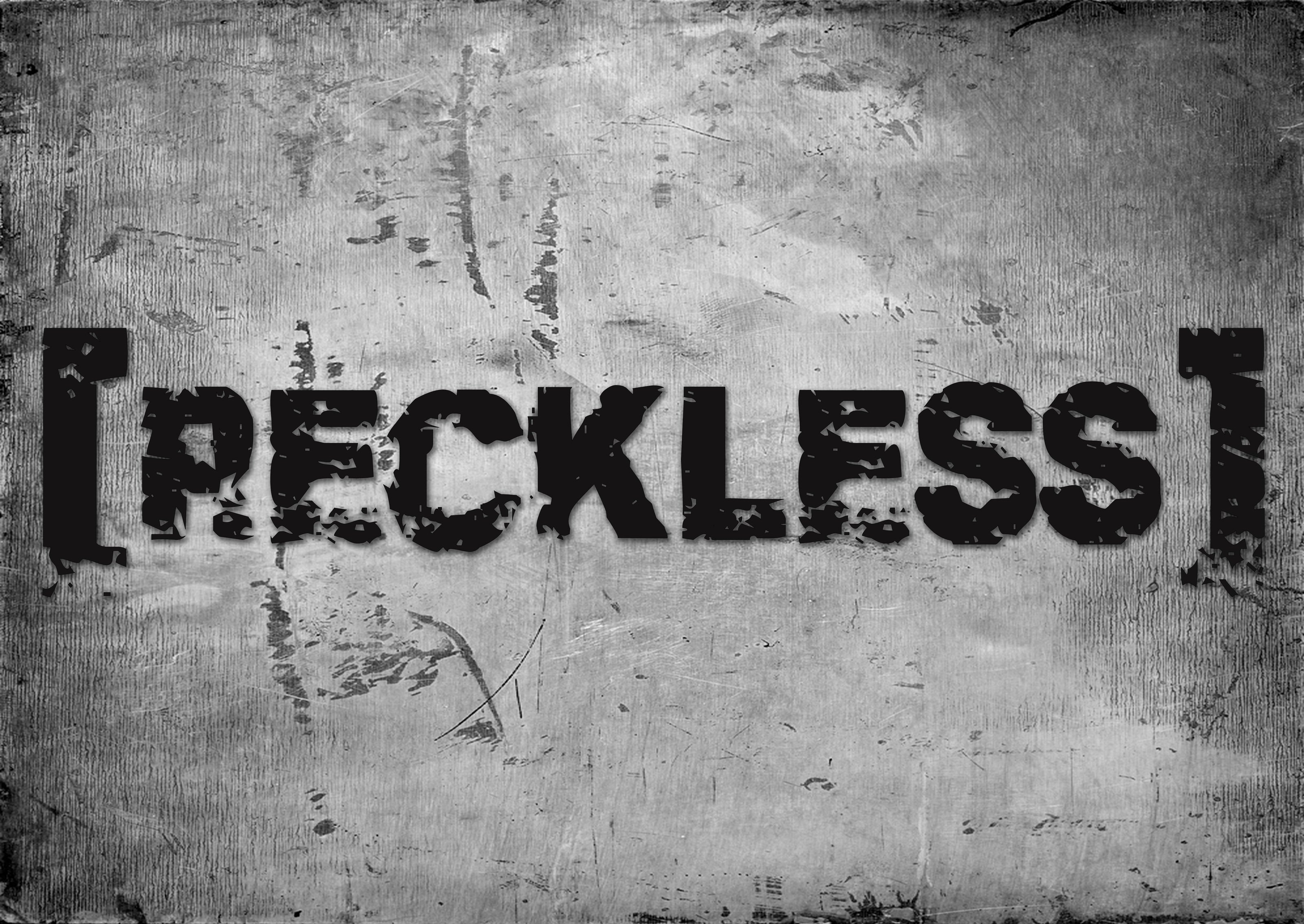 Reckless | ReverbNation