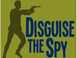 Image for Disguise The Spy
